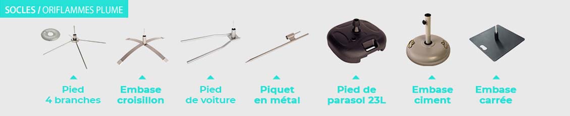 Socles pour oriflamme plume